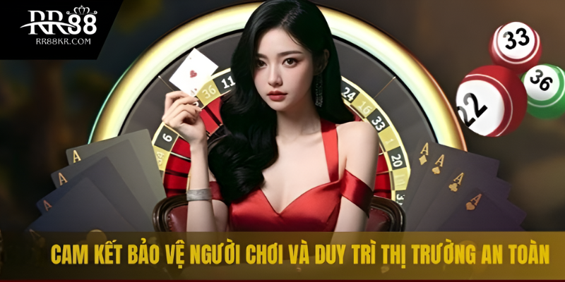 RR88 cam kết bảo vệ người chơi và duy trì thị trường an toàn